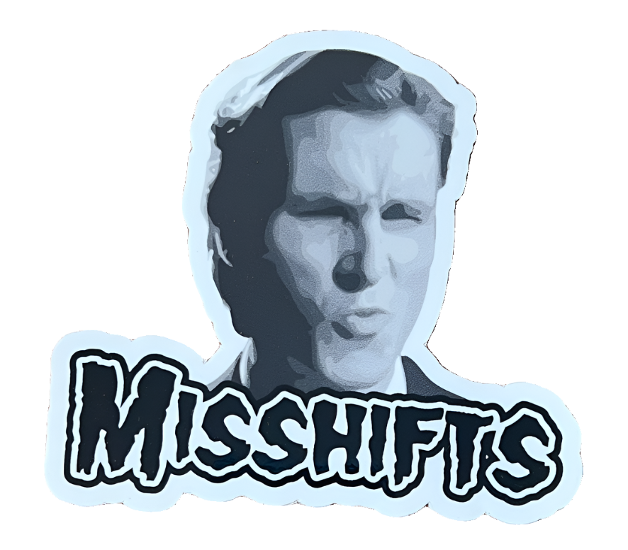 Sticker - Misshifts